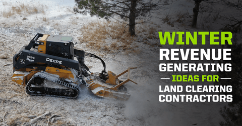 Winter Revenue Building Ideas for Land Clearing Contractors