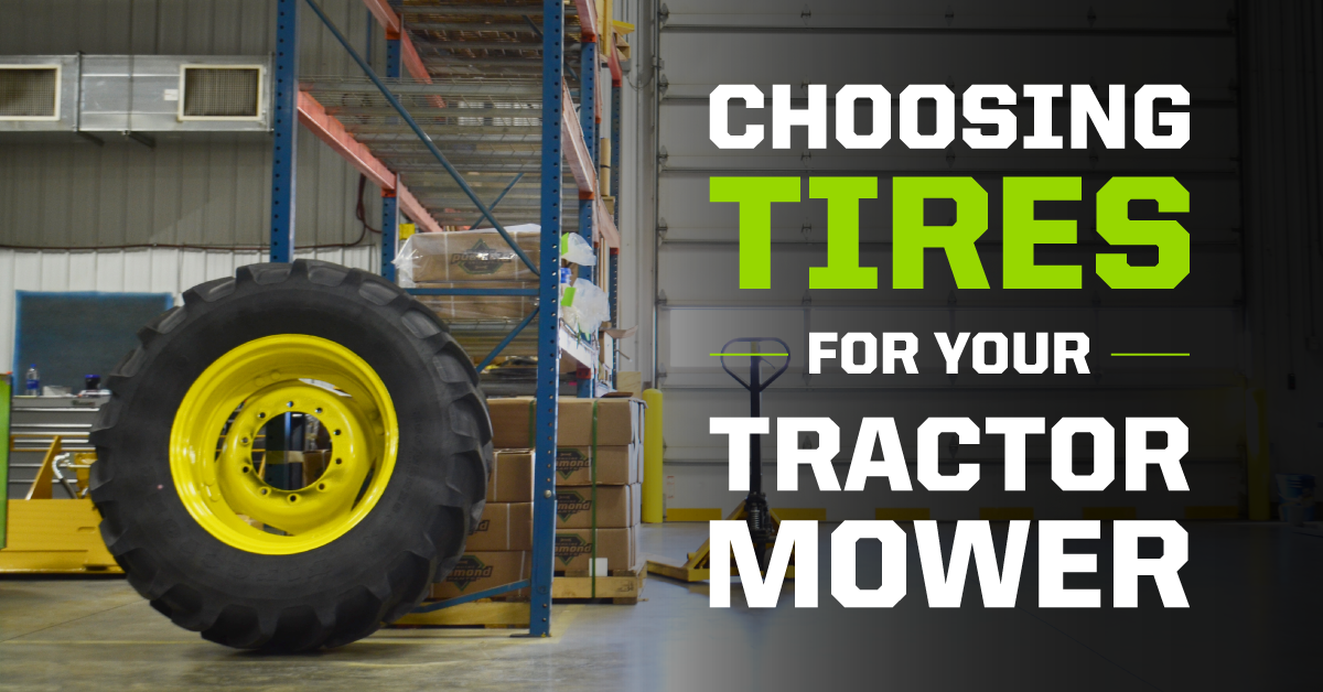 choosing tires for your tractor mower